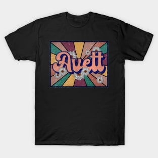 Awesome Name Avett Lovely Styles Vintage 70s 80s 90s T-Shirt